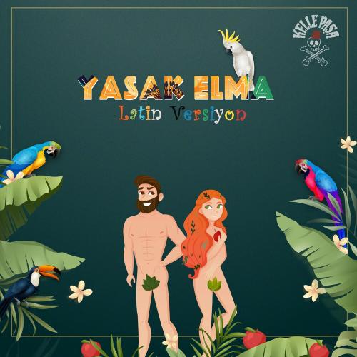 Yasak Elma - Kelle Paşa