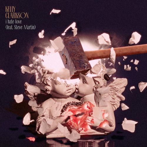 I Hate Love - Kelly Clarkson feat. Steve Martin