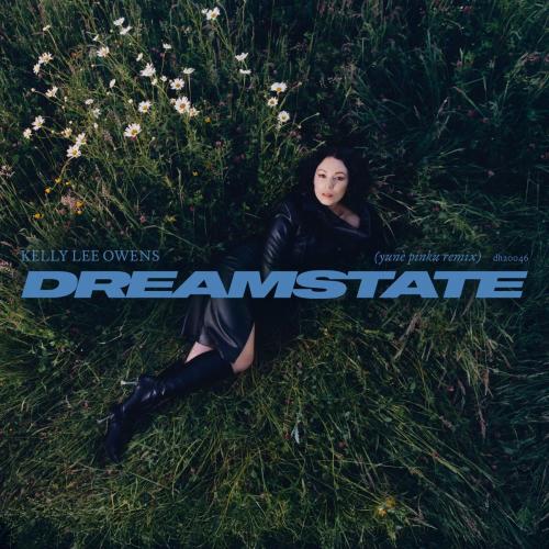 Kelly Lee Owens - Dreamstate (yune pinku remix)