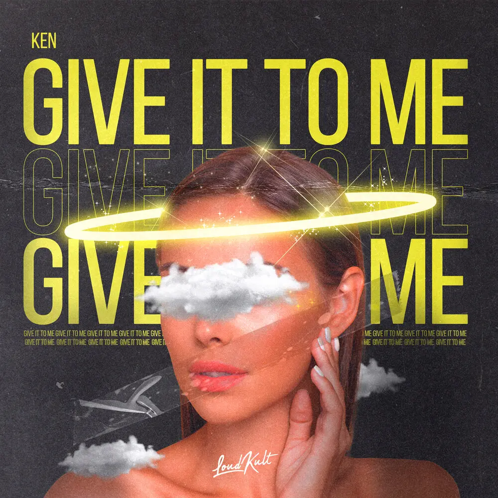Give It To Me - Ken