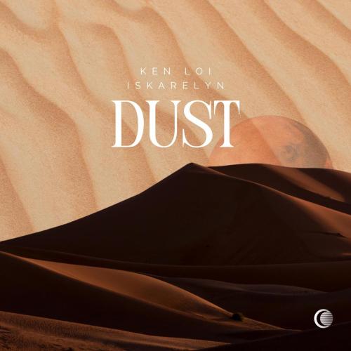 Dust - Ken Loi & Iskarelyn