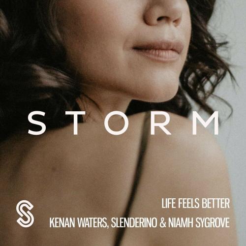 Kenan Waters, Slenderino & Niamh Sygrove - Life Feels Better
