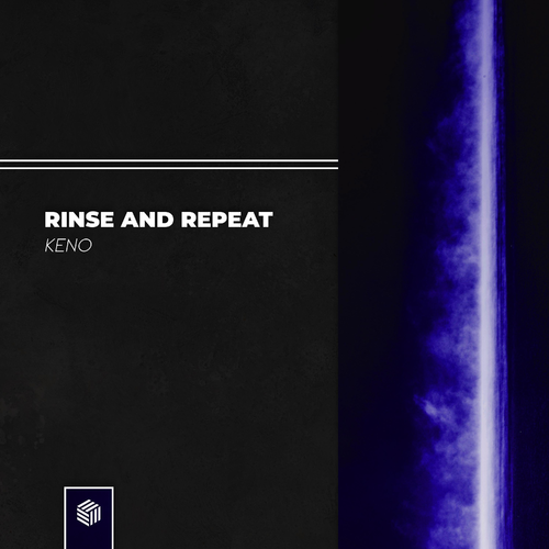 Keno - RINSE and REPEAT