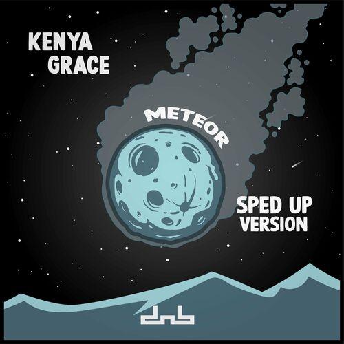 Kenya Grace - Meteor