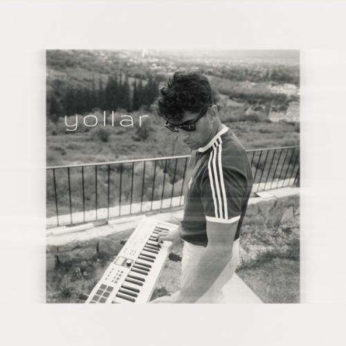 Yollar - Kerem Çiftçi