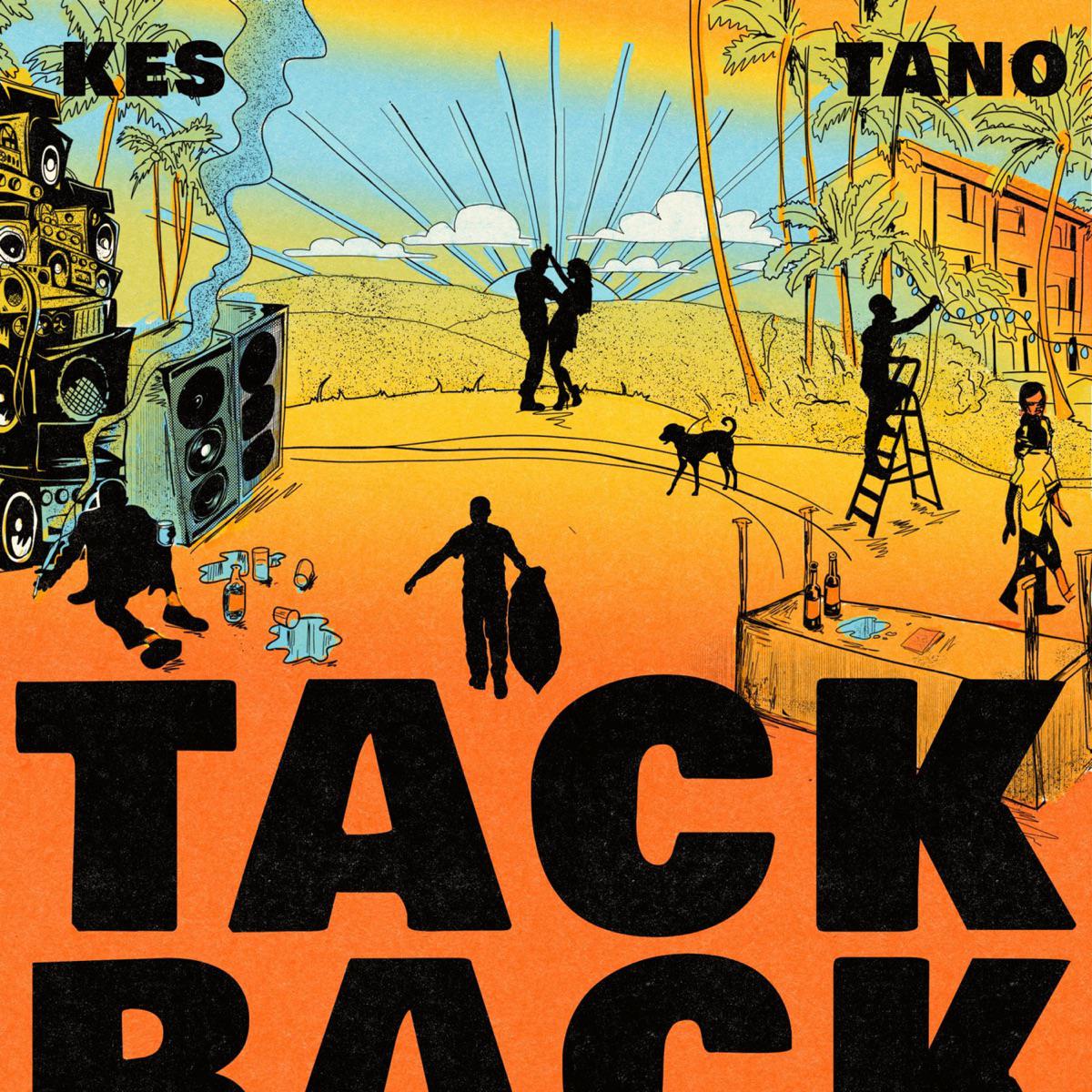 Tack Back - Kes & Tano