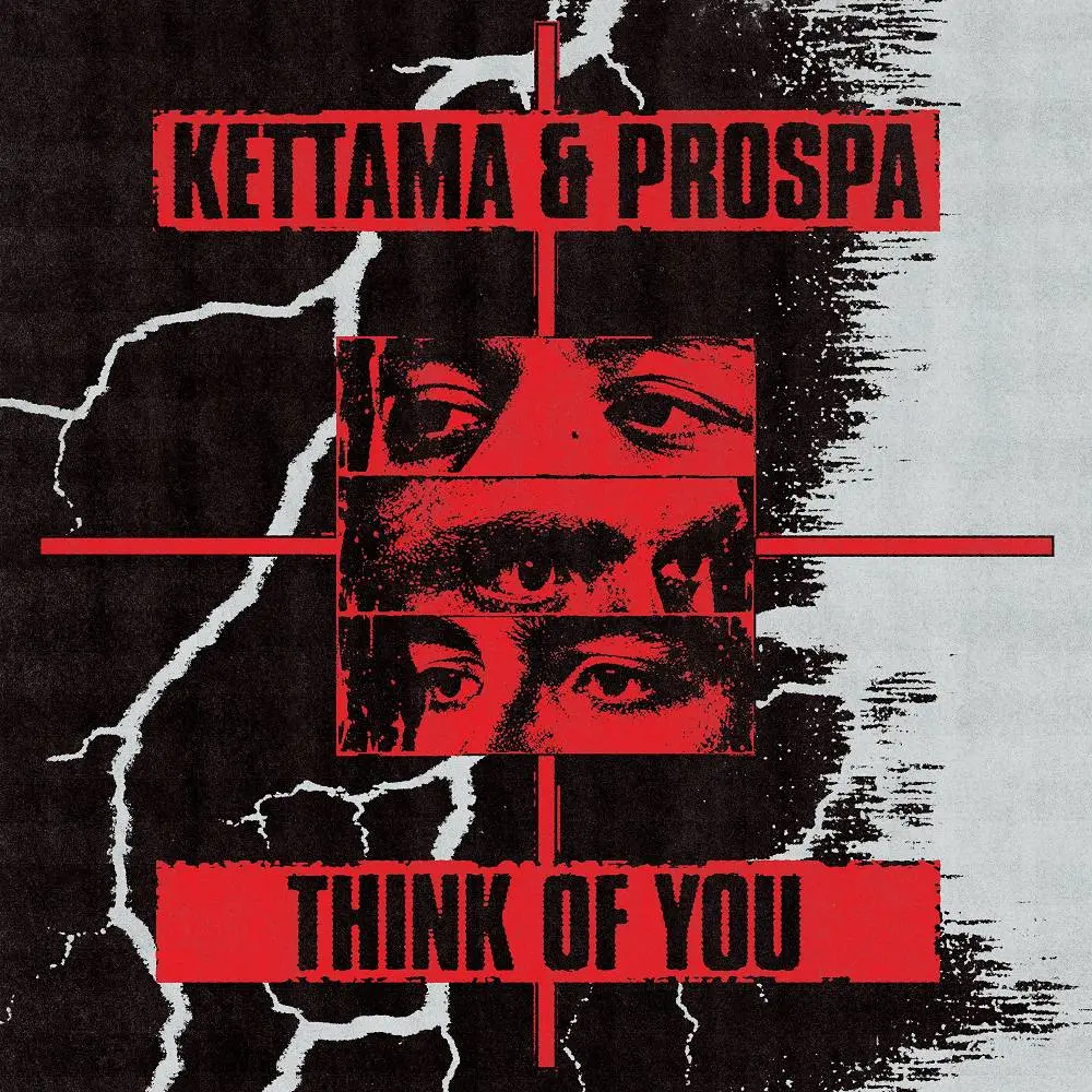 Think of You - KETTAMA & Prospa