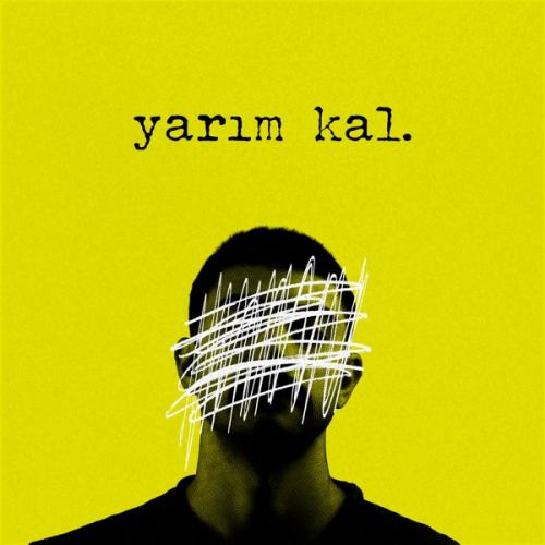 Yarım Kal - Keven