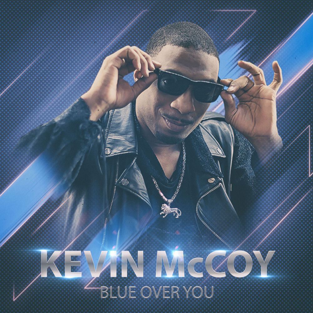 Blue Over You - Kevin McCoy