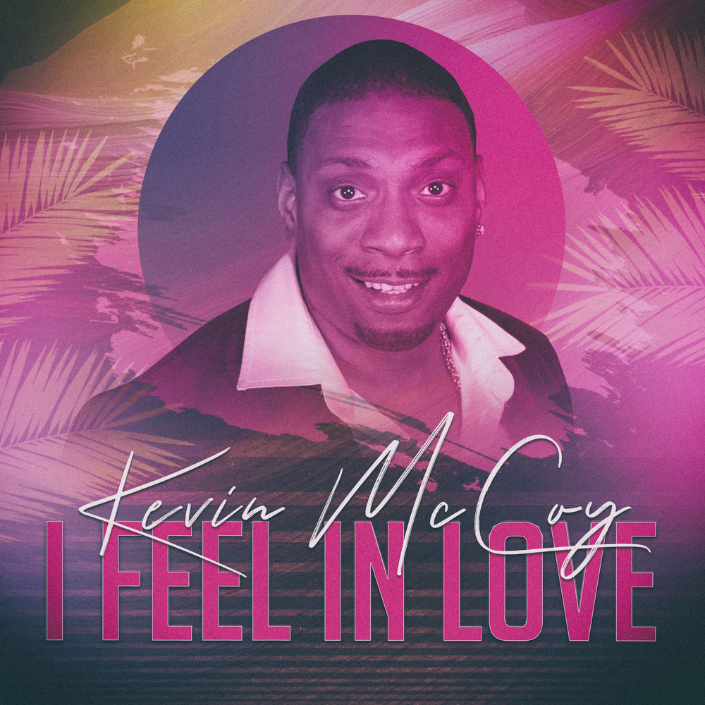 I Feel In Love - Kevin McCoy