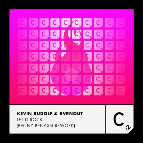 Kevin Rudolf feat. BVRNOUT - Let It Rock (Benny Benassi Rework)