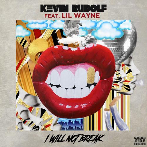 Kevin Rudolf feat. Lil Wayne - I Will Not Break