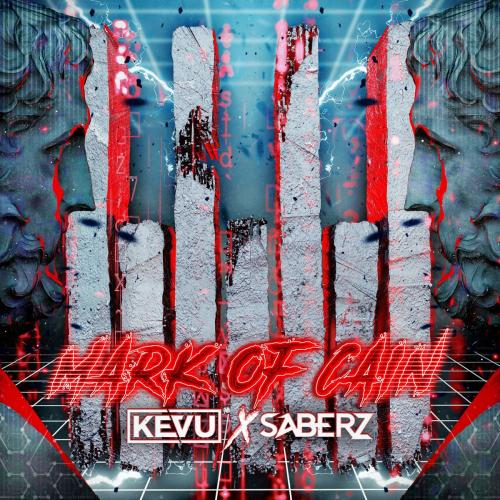 KEVU feat. SaberZ - Mark Of Cain