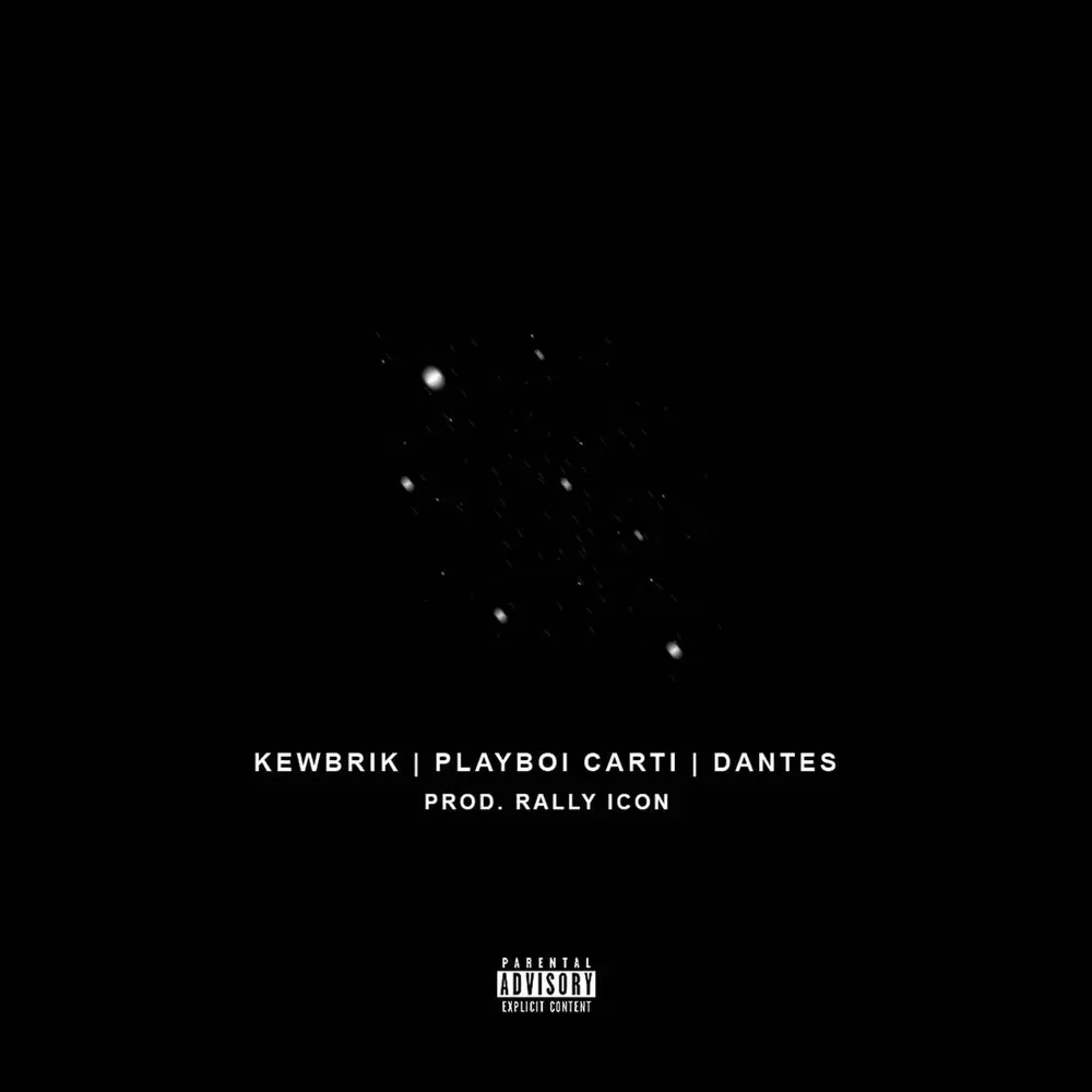 Snow (feat. Playboi Carti & Dantes) - Kewbrik