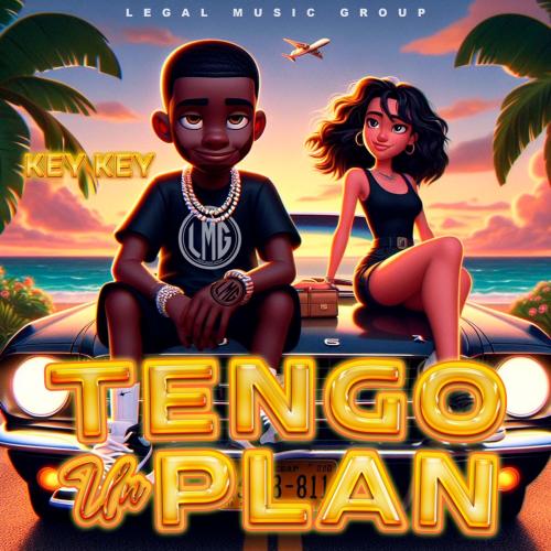 Key Key - Tengo Un Plan