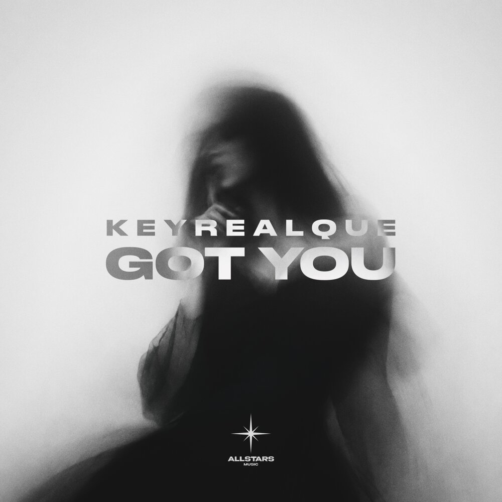Got You - Keyrealque