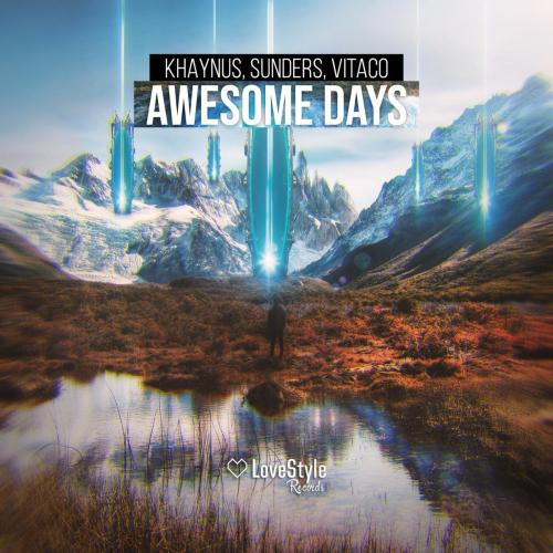 Awesome Days - Khaynus, Sunders & Vitaco