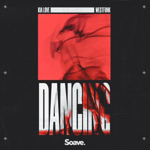 Kia Love feat. Westfunk - Dancing