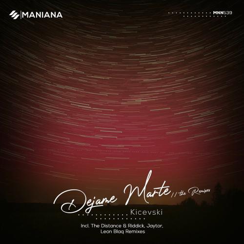 Kicevski & Jaytor - Dejame Marte (Jaytor Remix)