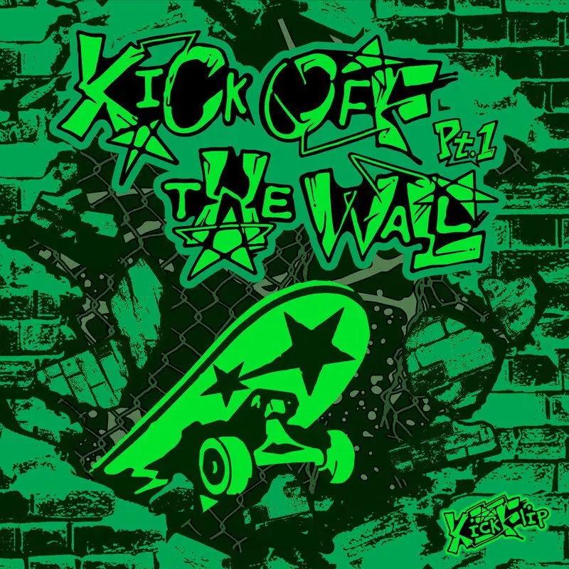 Kick Off The Wall (Feat. Iann Dior) - KickFlip & Iann Dior