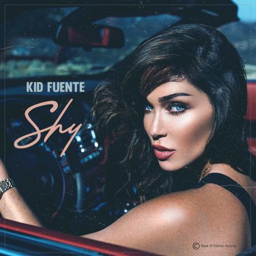 Kid Fuente - Shy (Radio Edit)