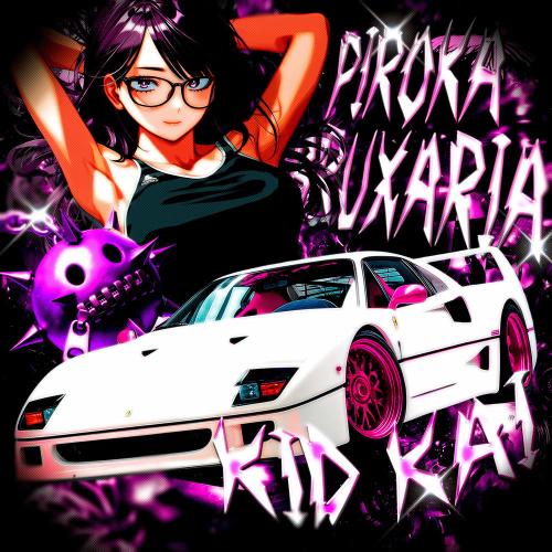 Kid Kai - Piroka Bruxaria