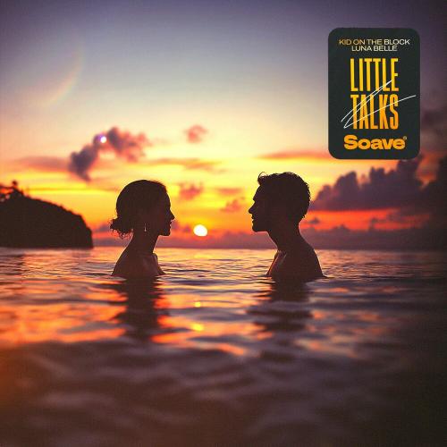 Kid On The Block feat. Luna Belle - Little Talks