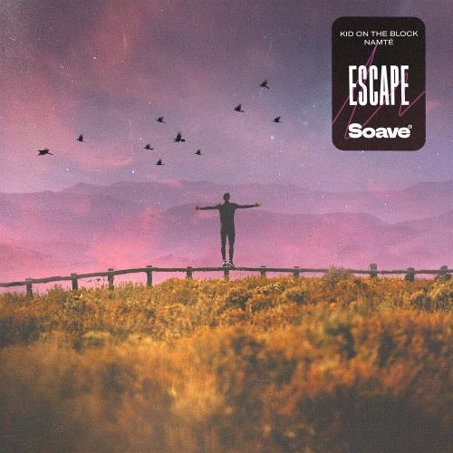 Kid On The Block feat. Namte - Escape
