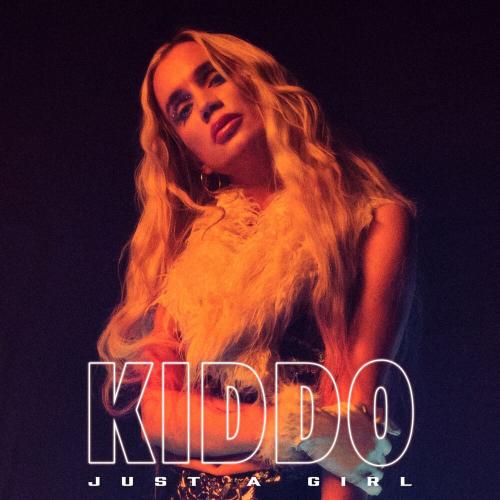 KIDDO - Just A Girl