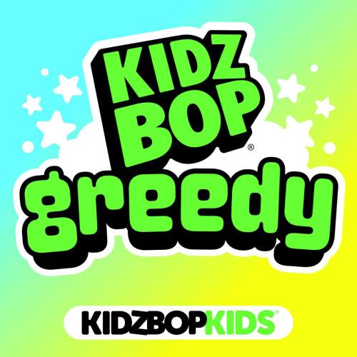 KIDZ BOP Kids - greedy