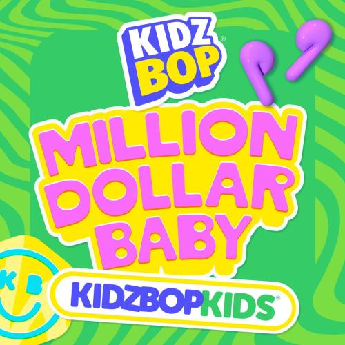 KIDZ BOP Kids - MILLION DOLLAR BABY