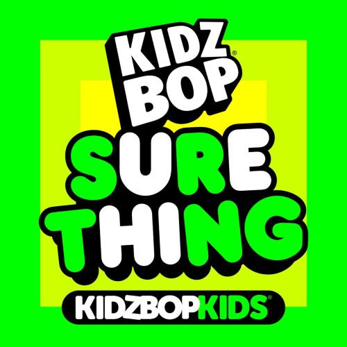 KIDZ BOP Kids - Sure Thing