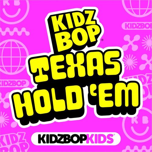 KIDZ BOP Kids - TEXAS HOLD 'EM