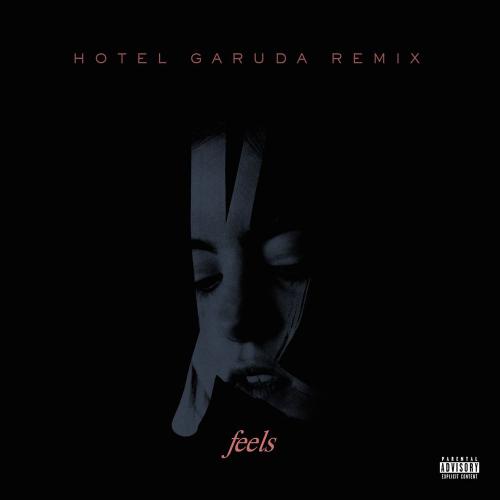 Kiiara - Feels (Hotel Garuda Remix)