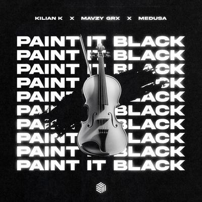 Kilian K, mavzy grx, Medusa - Paint It Black