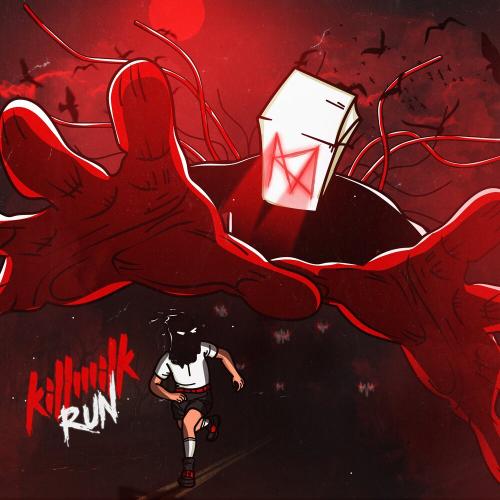 KILL MILK - Run