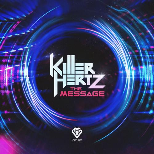 Killer Hertz - The Message