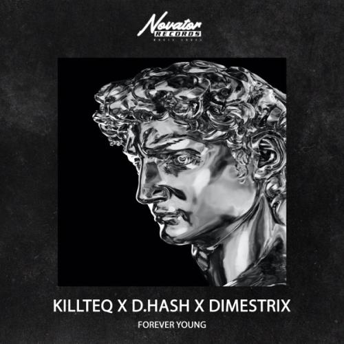 Forever Young - Killteq & D.Hash feat. DIMESTRIX