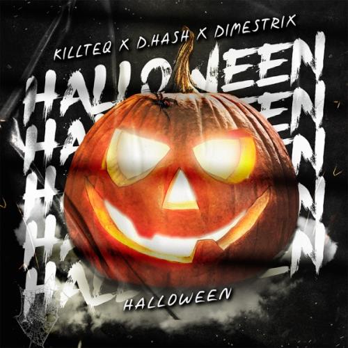 Halloween - Killteq & D.Hash feat. DIMESTRIX