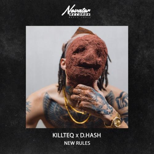Killteq & D.Hash - New Rules