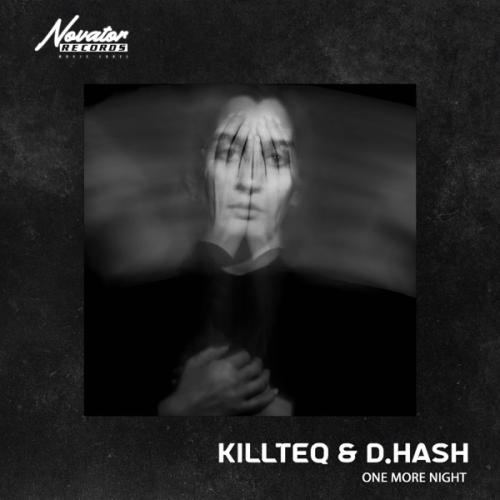 One More Night - Killteq & D.Hash