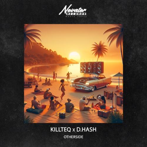 Otherside - KiLLTEQ & D.HASH