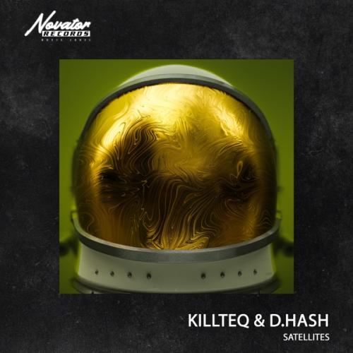 Satellites - KiLLTEQ & D_HASH