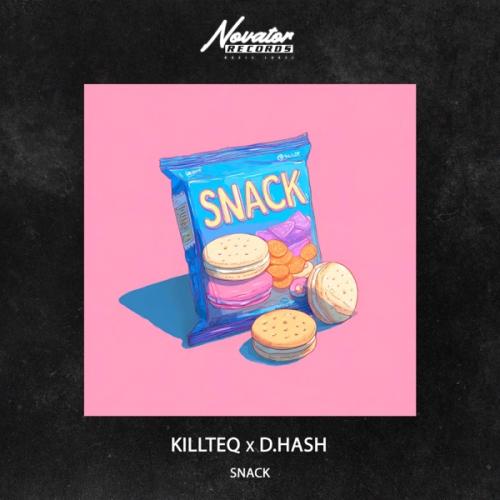 KiLLTEQ & D.HASH - Snack