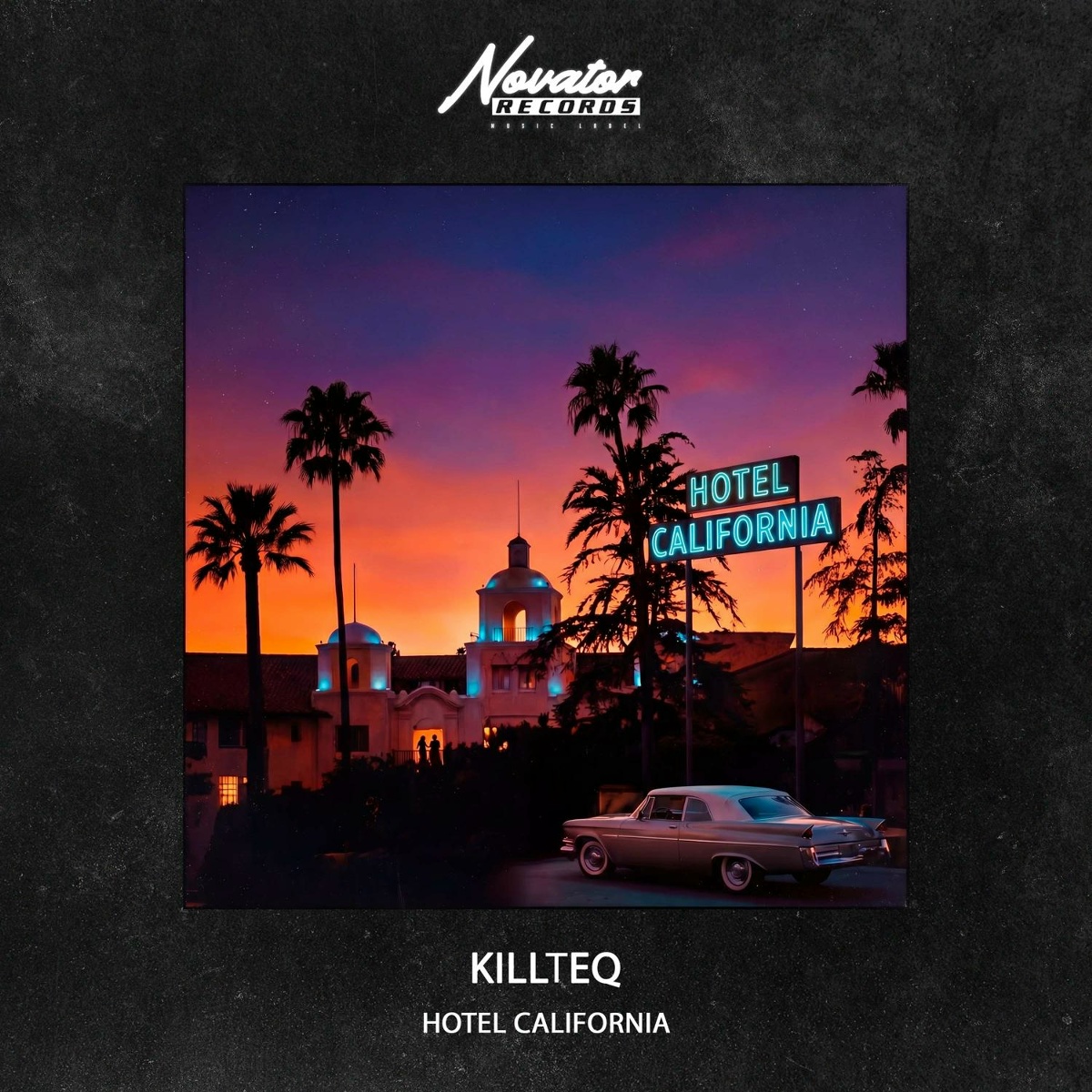 Hotel California - KiLLTEQ