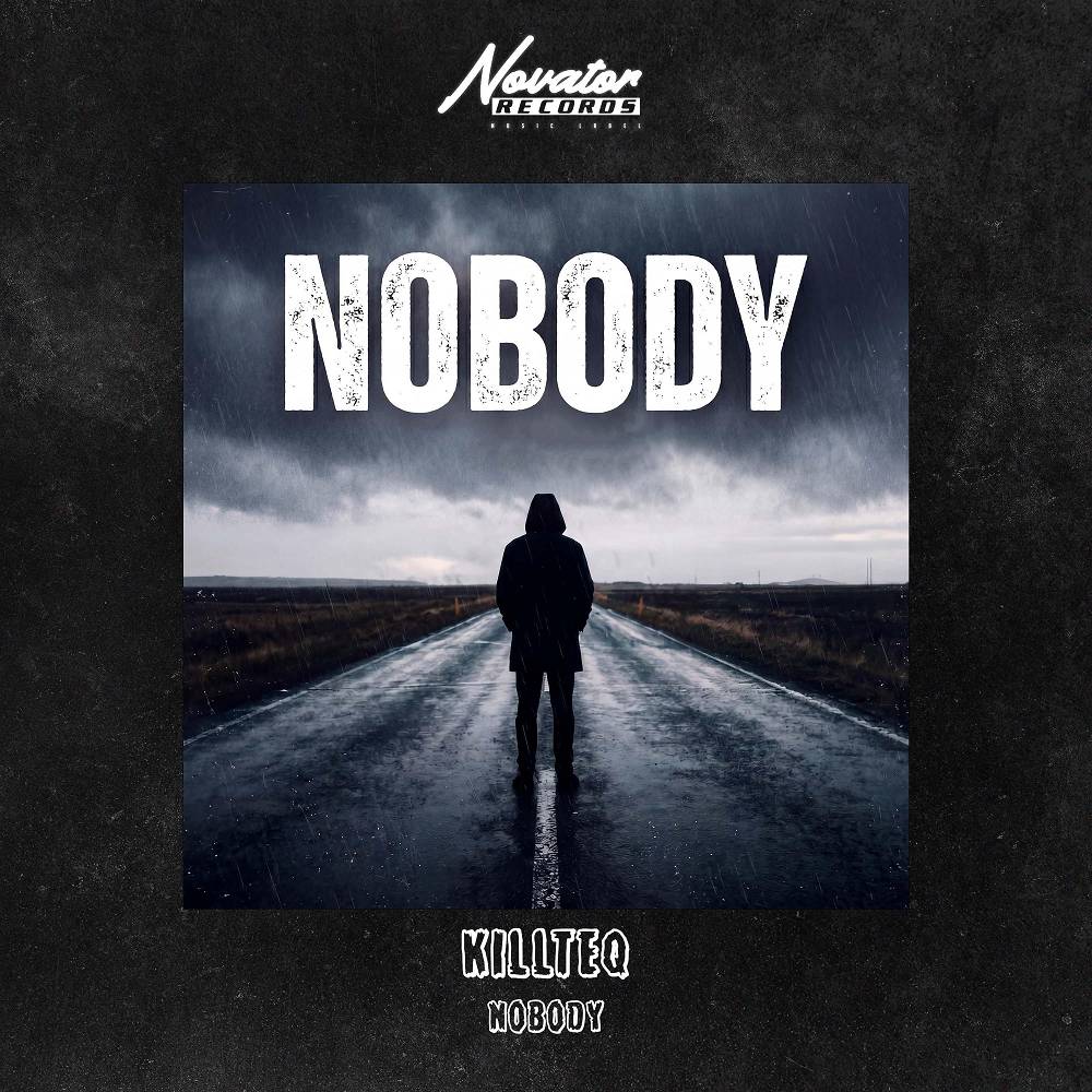KiLLTEQ - Nobody