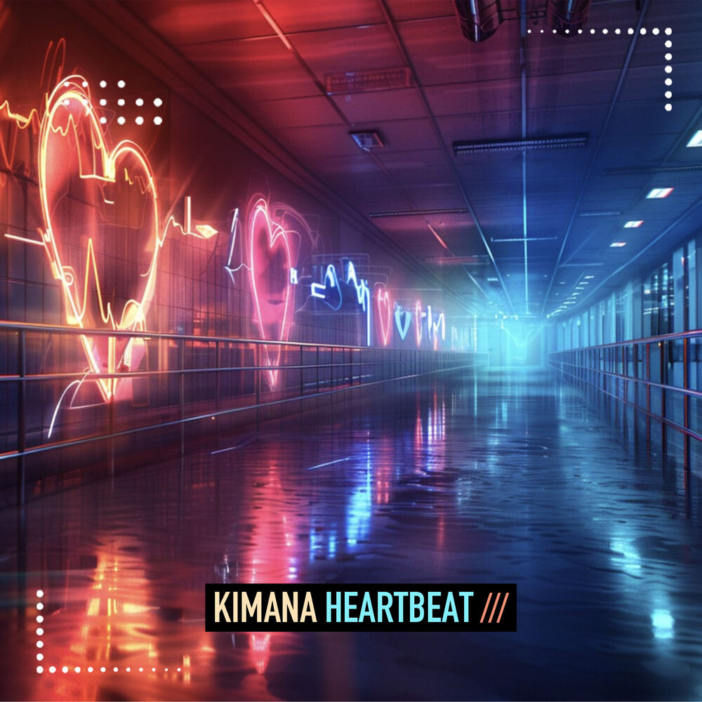 Heartbeat - Kimana