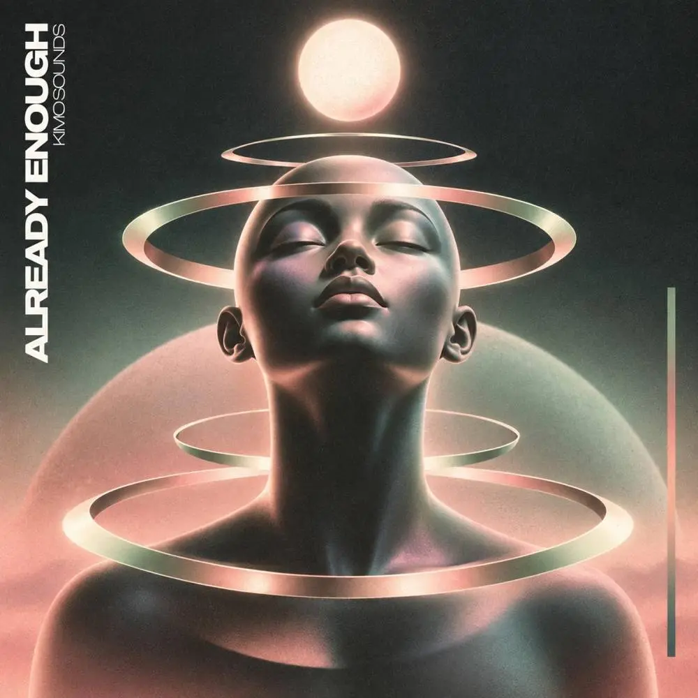 Already Enough - Kimo Sounds