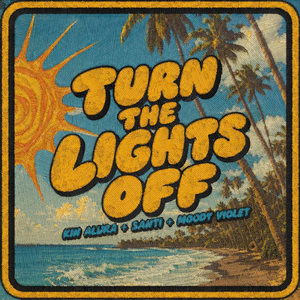 Turn The Lights Off - Kin Alura & Santi & Moody Violet
