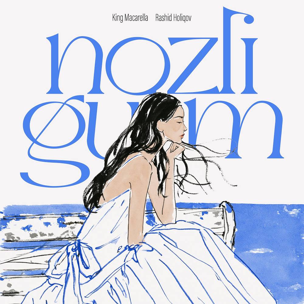 Nozli gulim - King Macarella & Rashid Holiqov